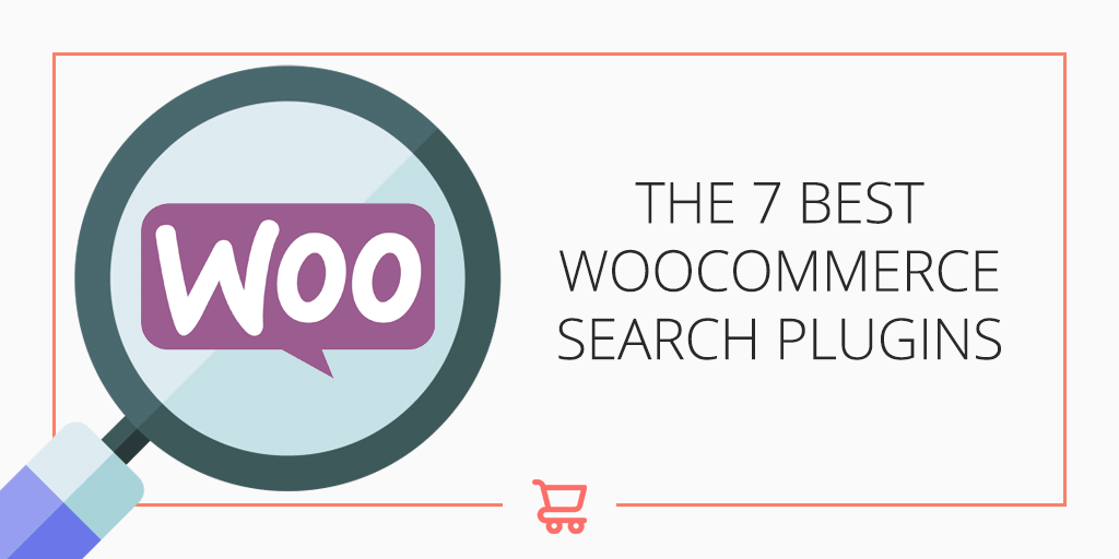 The 7 Best WooCommerce Search Plugins
